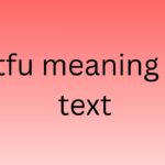 ctfu meaning in text