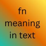 fn meaning in text