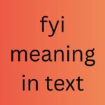 fyi meaning in text