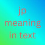 jp meaning in text