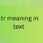 ltr meaning in text