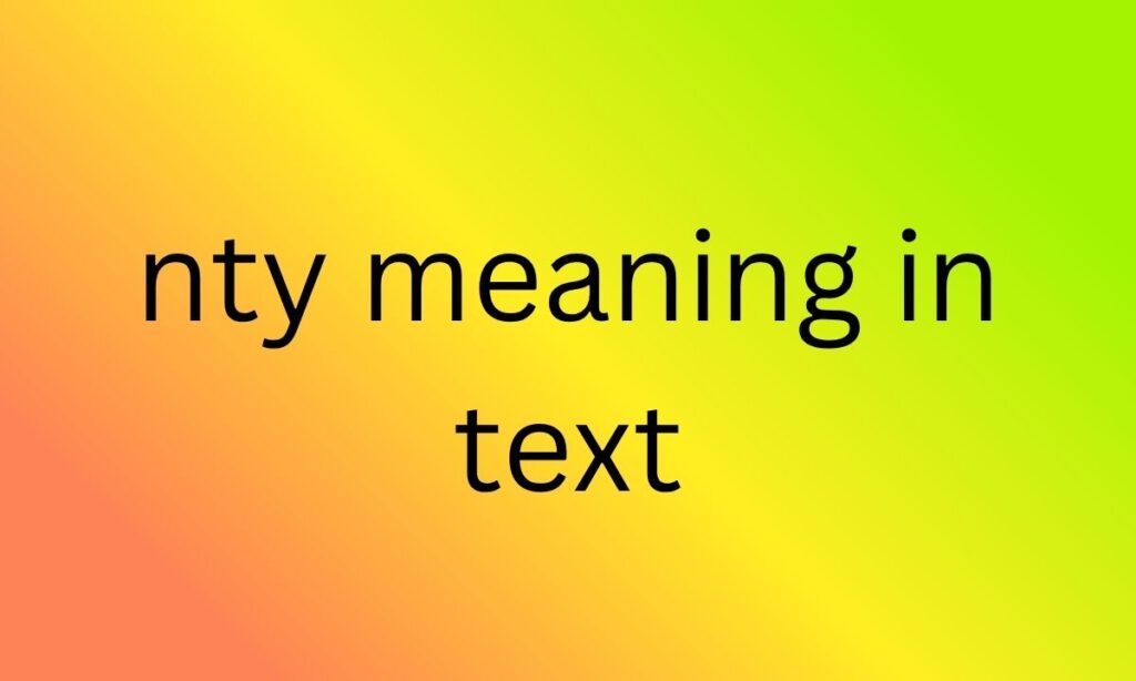 nty meaning in text