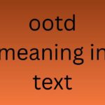 ootd meaning in text