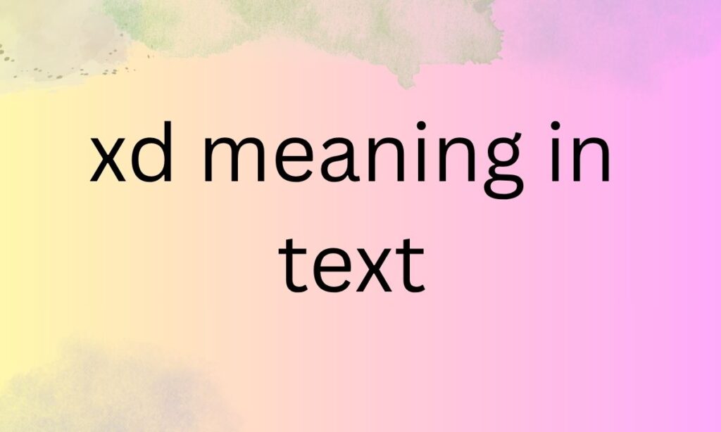 xd meaning in text