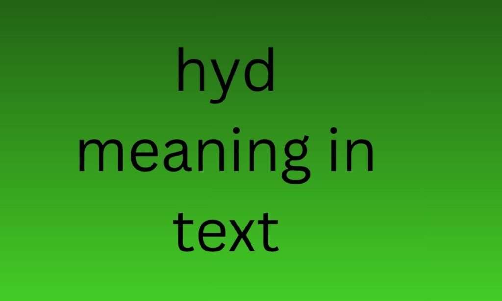 hyd meaning in text