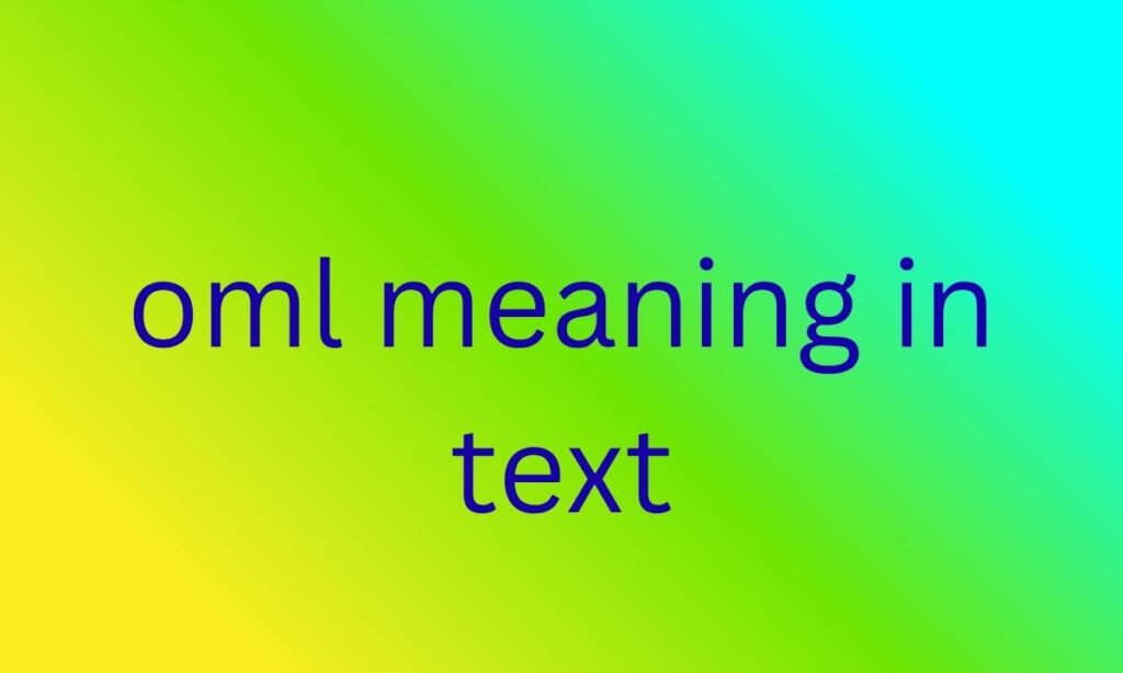 oml meaning in text