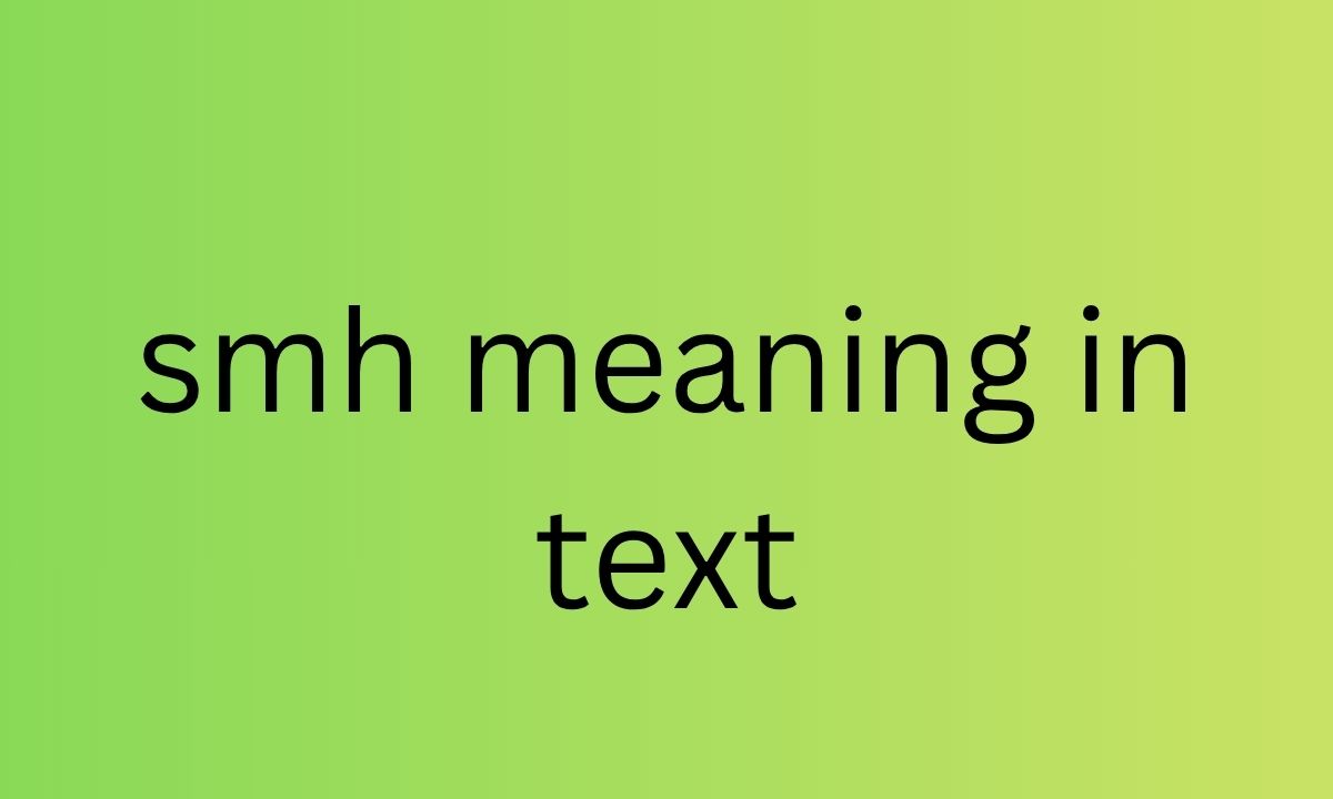 smh meaning in text