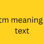 wtm meaning in text